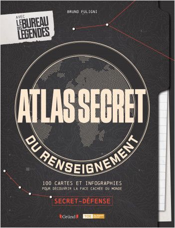 Atlas secret du renseignement - Gründ - EdiCarto - Agence de cartographie spécialisée - Edition - Atlas