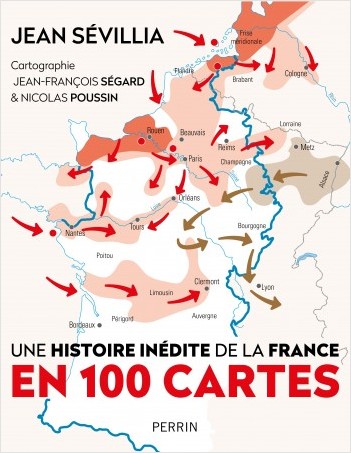 Histoire de la France en 100 cartes - Perrin - EdiCarto - Agence de cartographie spécialisée - Edition - Atlas